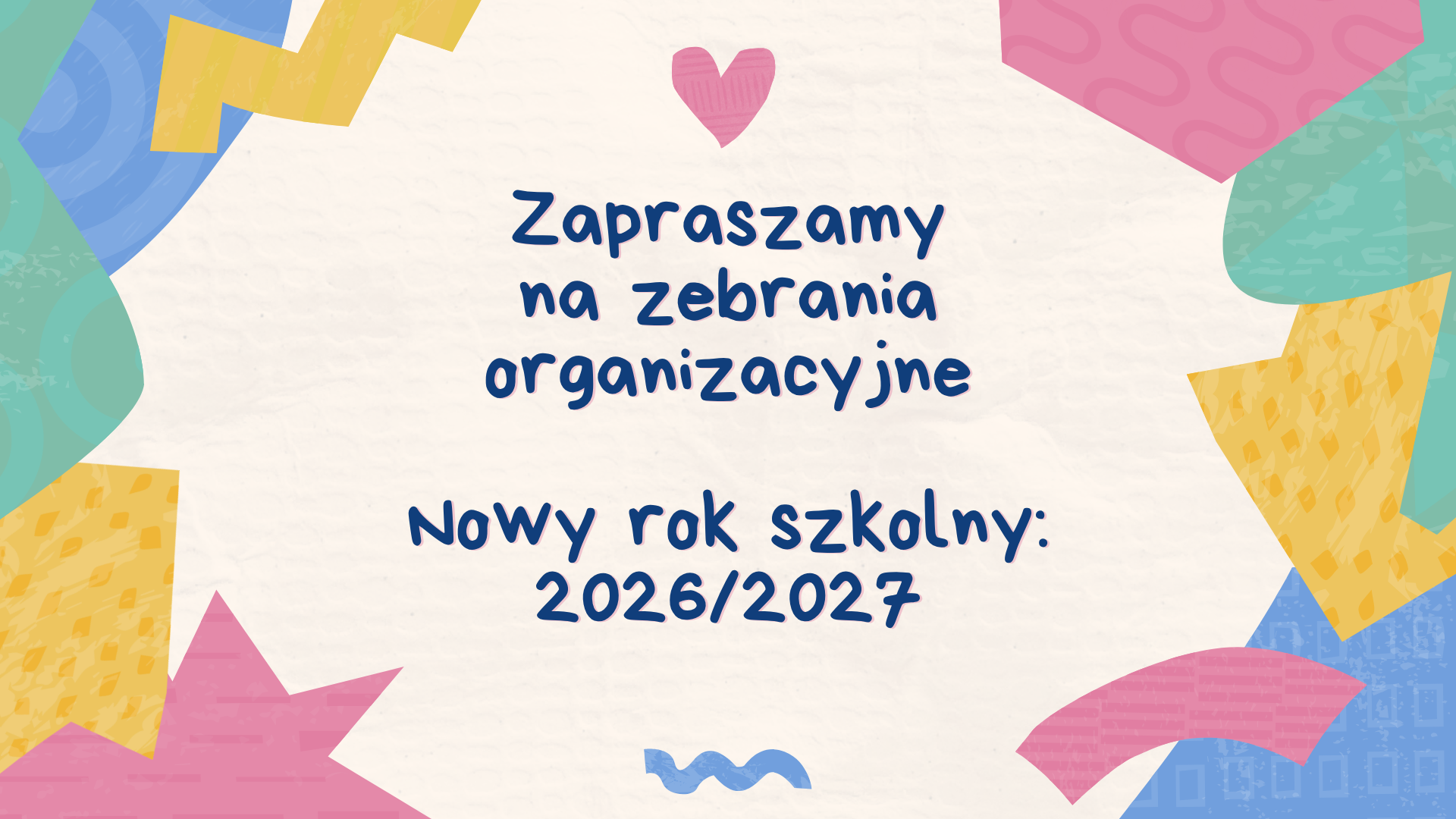 Zebrania organizacyjne w grupach – nowy rok szkolny 2026/2027